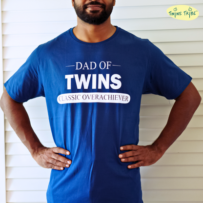 Classic Overachiever – Tee for Twin Dads - Royal Blue