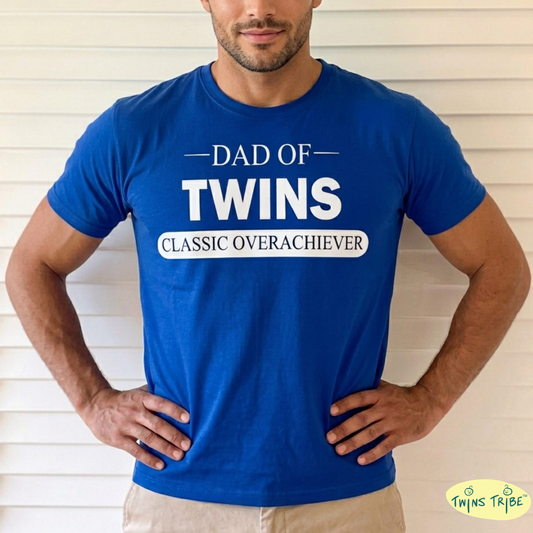 Classic Overachiever – Tee for Twin Dads - Royal Blue