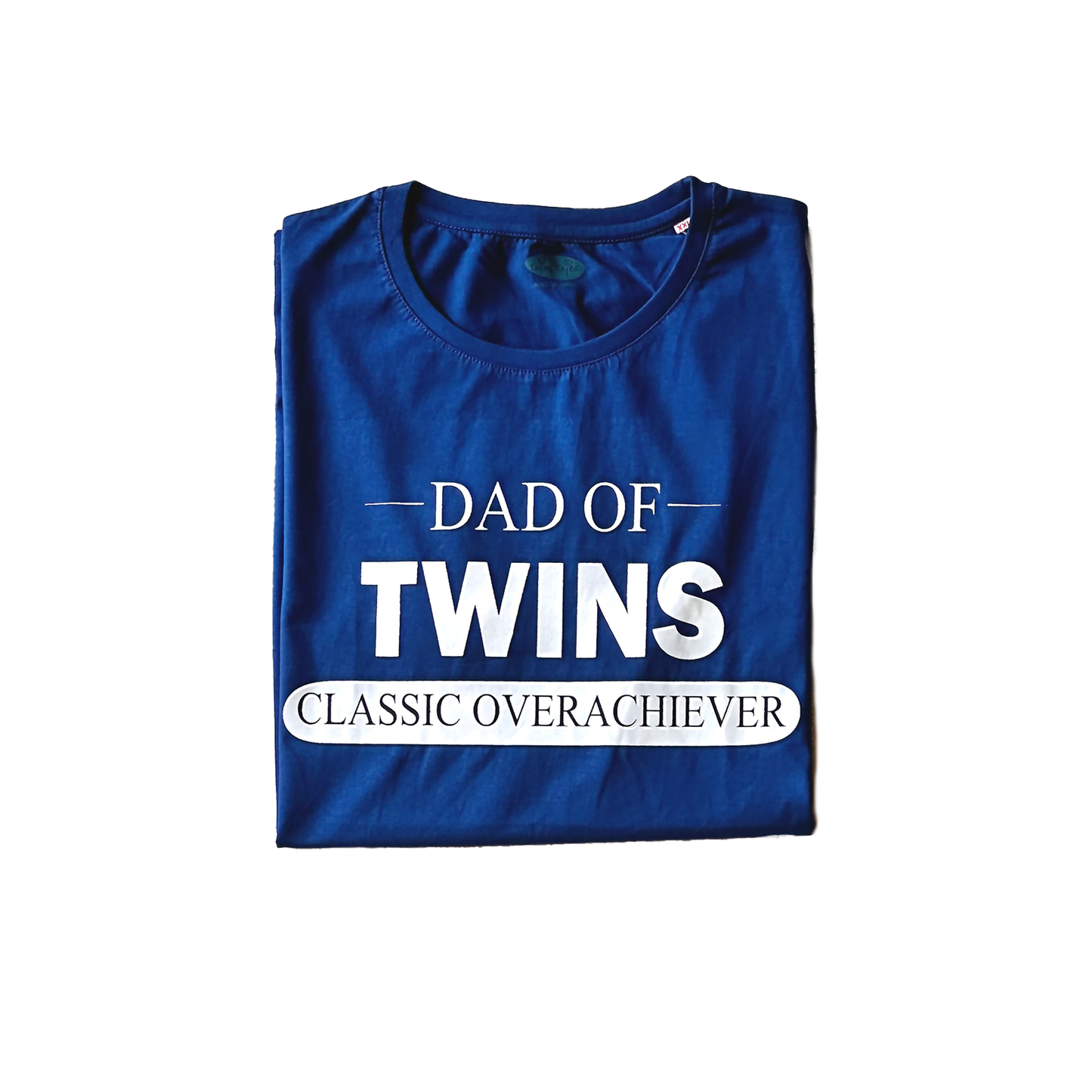 Classic Overachiever – Tee for Twin Dads - Royal Blue